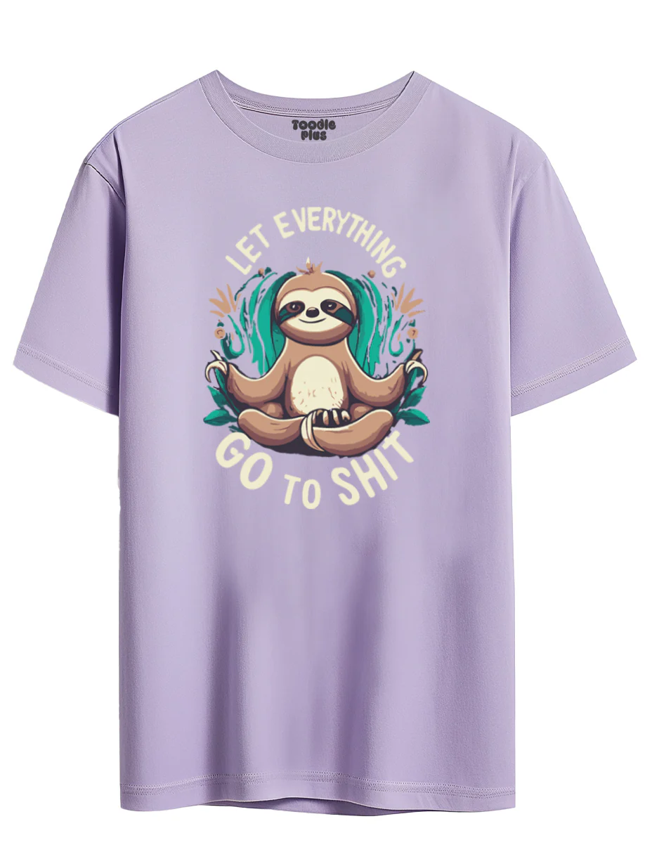 Let Everything Go To Shit Plus Size T-Shirt - Image 6